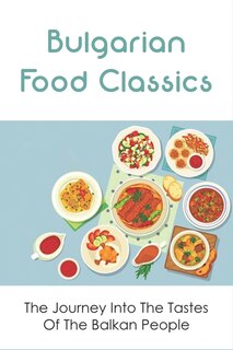 Front cover_Bulgarian Food Classics