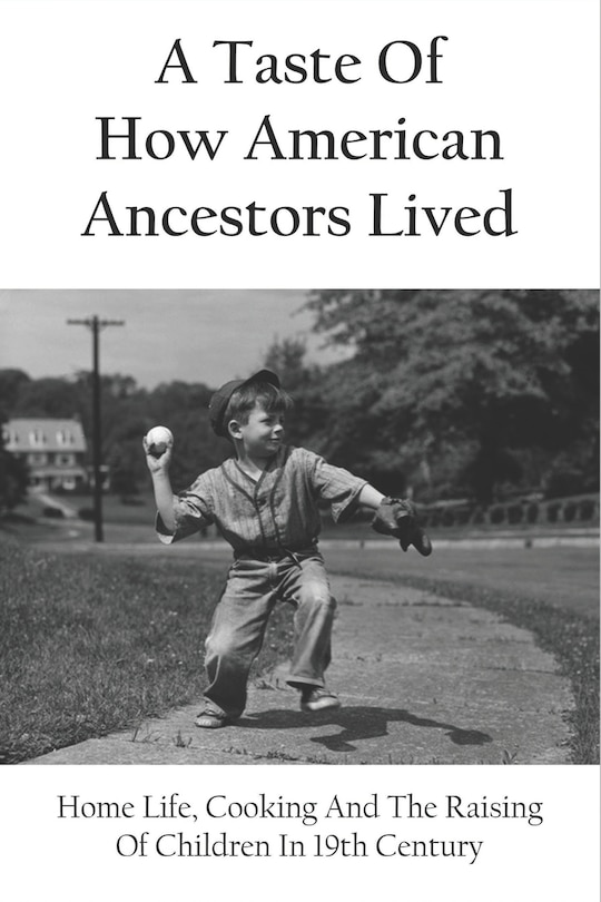 Couverture_A Taste Of How American Ancestors Lived