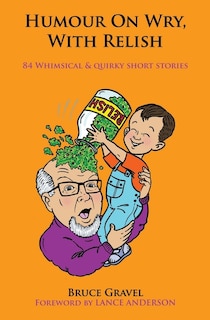 Couverture_Humor on Wry, with Relish 84 whimsical & quirky short stories