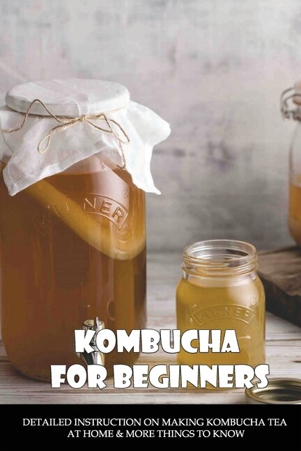 Front cover_Kombucha For Beginners