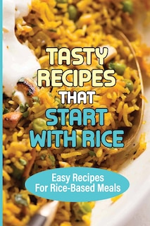 Couverture_Tasty Recipes That Start With Rice