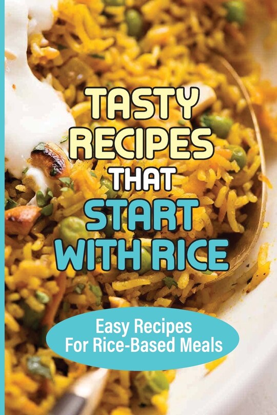Couverture_Tasty Recipes That Start With Rice