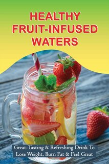 Couverture_Healthy Fruit-Infused Waters