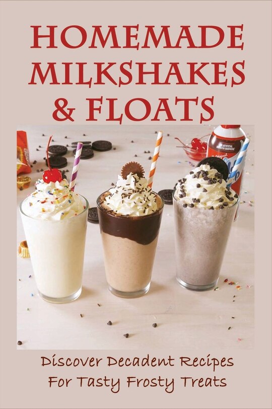 Front cover_Homemade Milkshakes & Floats