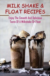 Couverture_Milk Shake & Float Recipes