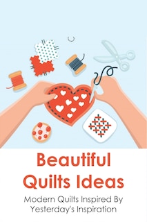 Front cover_Beautiful Quilts Ideas