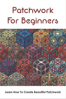 Front cover_Patchwork For Beginners