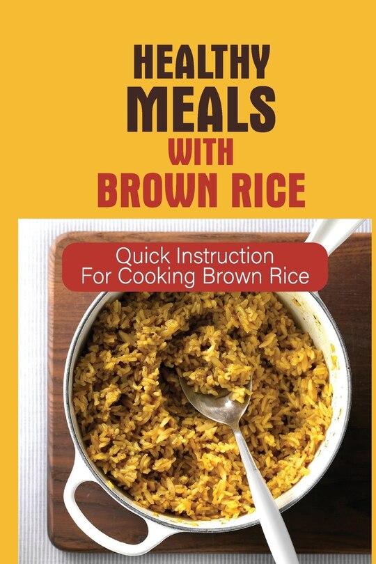 Couverture_Healthy Meals With Brown Rice