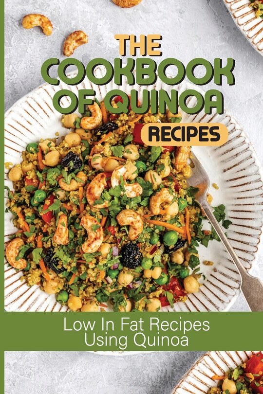 Front cover_The Cookbook Of Quinoa Recipes
