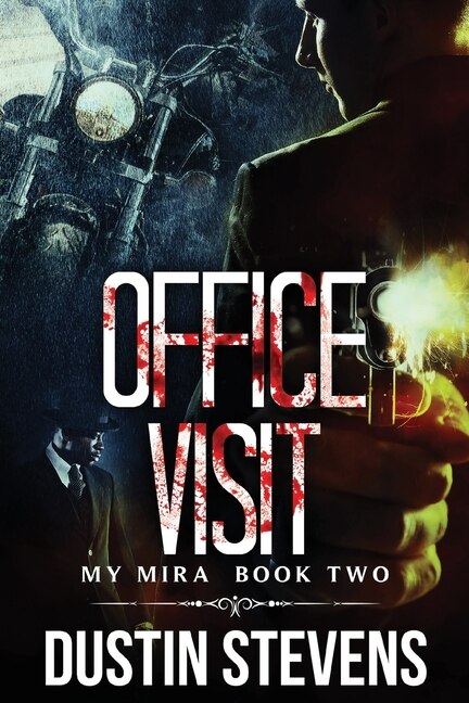 Office Visit: A Thriller