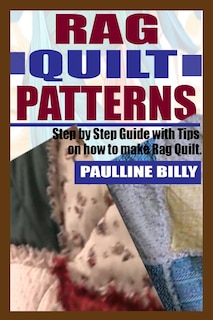 Couverture_Rag Quilt Patterns