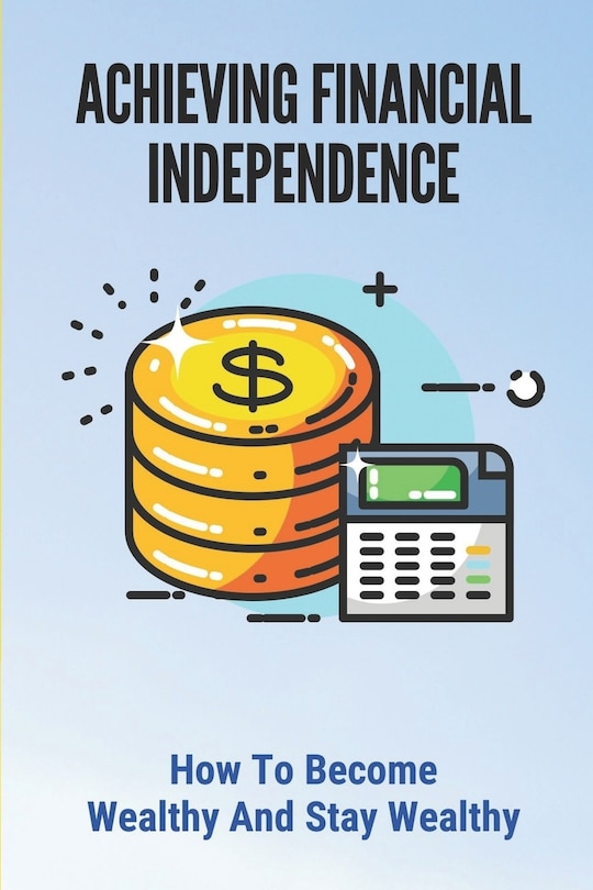Front cover_Achieving Financial Independence