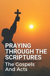 Couverture_Praying Through The Scriptures