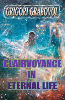 Front cover_Clairvoyance in Eternal Life