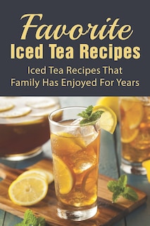 Front cover_Favorite Iced Tea Recipes