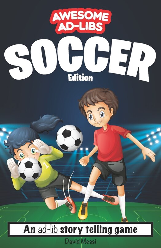 Couverture_Awesome Ad-Libs Soccer Edition