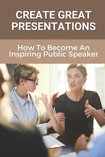 Couverture_Create Great Presentations