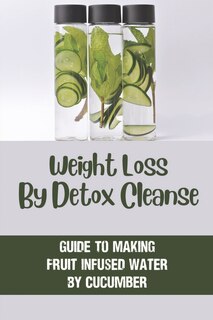 Front cover_Weight Loss By Detox Cleanse