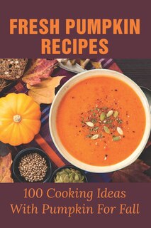 Front cover_Fresh Pumpkin Recipes