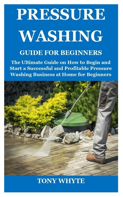 Couverture_Pressure Washing Guide for Beginners
