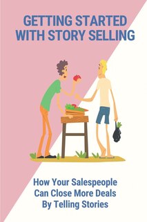 Front cover_Getting Started With Story Selling