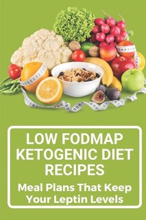 Couverture_Low Fodmap Ketogenic Diet Recipes