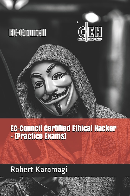 Couverture_EC-Council Certified Ethical Hacker - (Practice Exams)