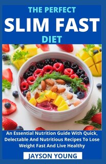 Couverture_The Perfect Slim Fast Diet