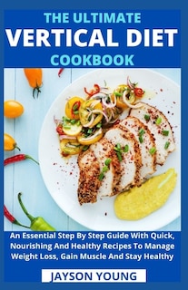 Front cover_The Ultimate Vertical Diet Cookbook