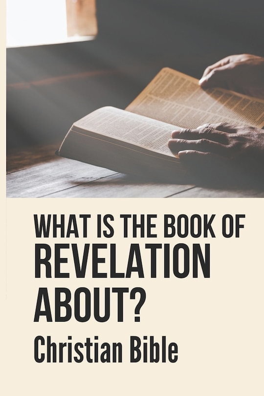 Couverture_What Is The Book Of Revelation About?