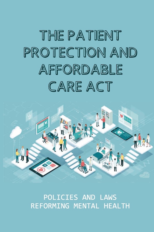 Couverture_The Patient Protection And Affordable Care Act