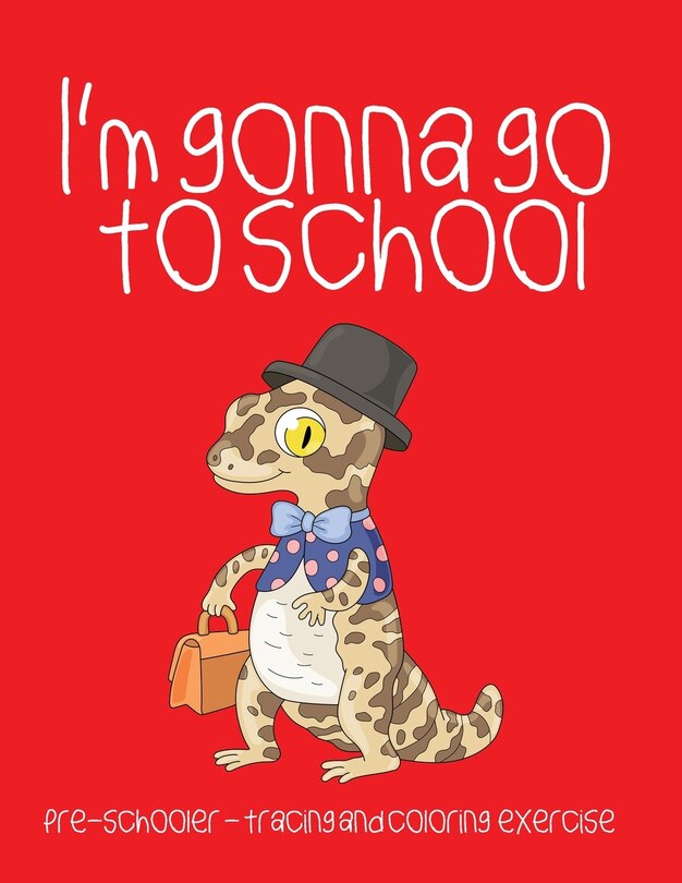 Front cover_I'm gonna go to school