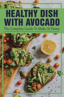 Front cover_Healthy Dish With Avocado