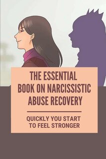Couverture_The Essential Book On Narcissistic Abuse Recovery