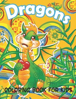 Front cover_/ Dragons Coloring Book For Kids