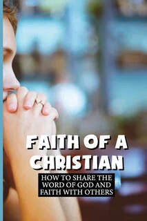 Couverture_Faith Of A Christian