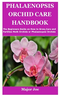 Couverture_Phalaenopsis Orchid Care Handbook