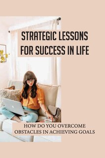 Couverture_Strategic Lessons For Success In Life