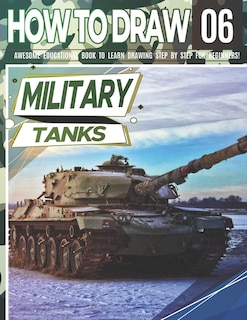 Couverture_How to Draw Military Tanks 06