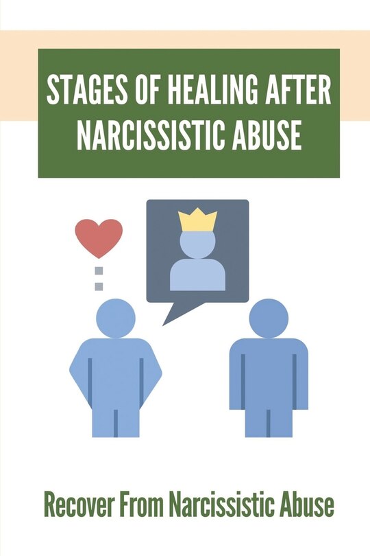 Front cover_Stages Of Healing After Narcissistic Abuse