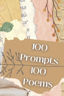 Front cover_100 Prompts 100 Poems