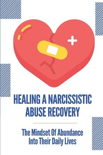 Front cover_Healing A Narcissistic Abuse Recovery