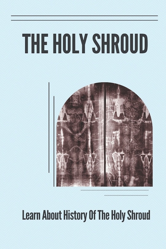 Front cover_The Holy Shroud