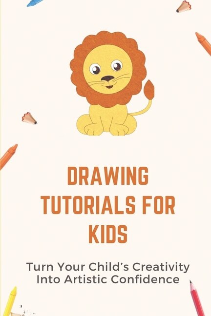 Front cover_Drawing Tutorials For Kids