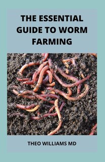 Front cover_The Essential Guide to Worm Farming