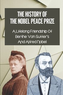 Front cover_The History Of The Nobel Peace Prize