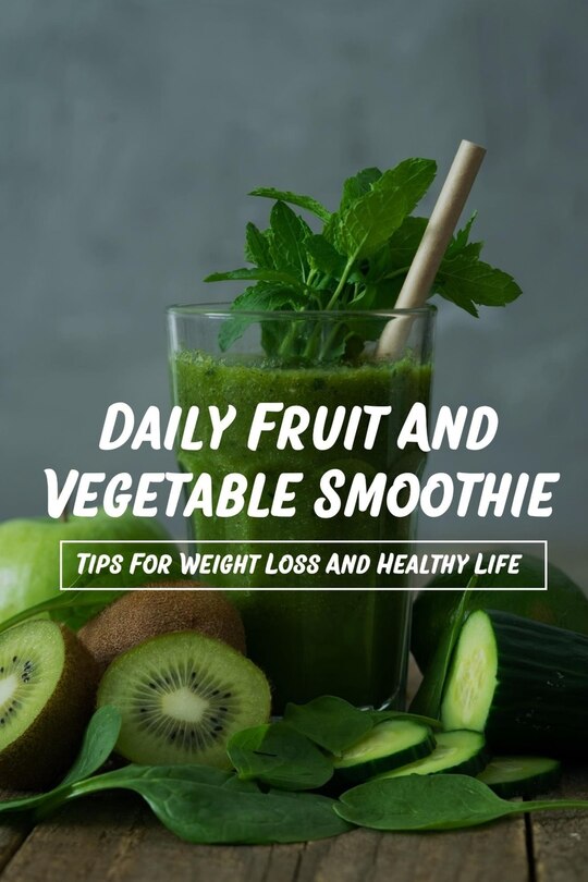 Couverture_Daily Fruit And Vegetable Smoothie