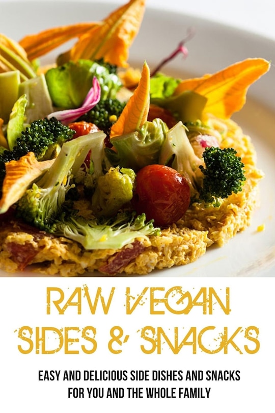 Couverture_Raw Vegan Sides & Snacks