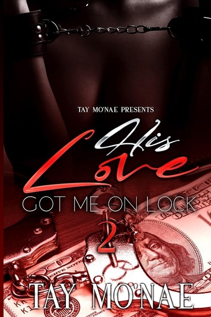 Couverture_His Love Got Me On Lock 2
