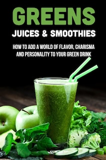 Couverture_Greens Juices & Smoothies